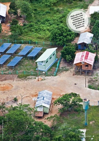 © Greenpeace / Rogerio Reis/Tyba

a da
aére
ar
isão ina sol
V
s
iniu lada na e
m ta
d
ins idade
do
un
com Jesus o
Bom uari, n
Pud zonas.
Ama

Greenpeace Brasil	

9

 