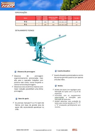 MÁQUINAS MAN – CARTILHA DE SOLO-CIMENTO 
ESPECIFICAÇÕES 
DETALHAMENTO TECNICO 
 