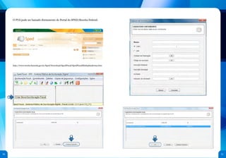 50 51
O PVA pode ser baixado diretamente do Portal do SPED/Receita Federal:
http://www.receita.fazenda.gov.br/Sped/Download/SpedFiscal/SpedFiscalMultiplataforma.htm
	
  
	
  
 