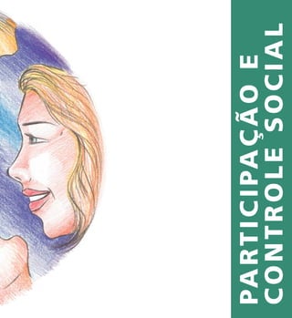 PARTICIPAÇÃOE
CONTROLESOCIAL
 