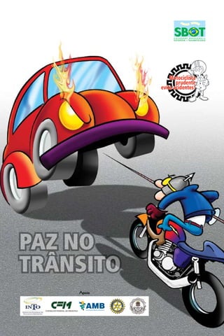 PAZ NO
TRÂNSITO
    Apoio
 