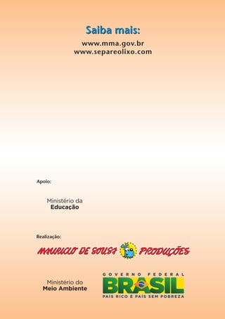 Turma da Mônica cuidando do mundo 