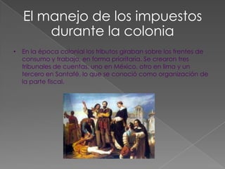 Los impuestos en la iglesia en la época de la colonia