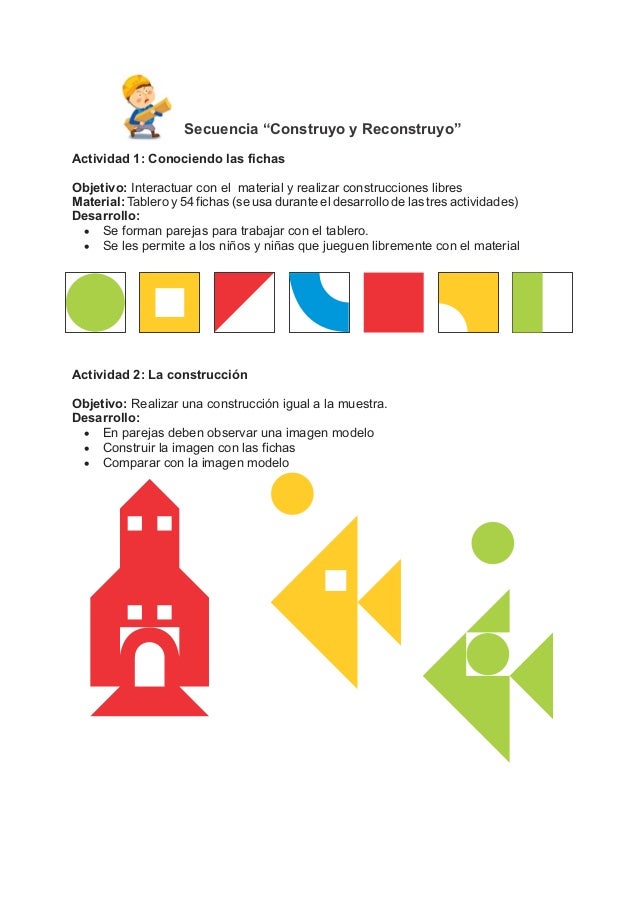 Secuencia âConstruyo y ReconstruyoâActividad 1: Conociendo las fichasObjetivo: Interactuar con el material y realizar cons...