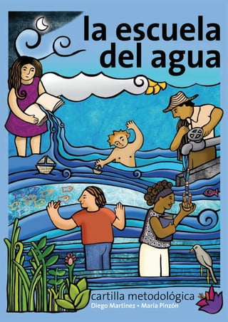 la escuela del agua | 1
 