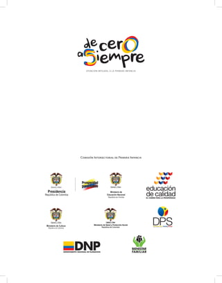 Comisión Intersectorial de Primera Infancia

Ministerio de
Educación Nacional
República de Clombia

 