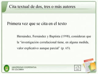 Cita textual de dos, tres o más autores 