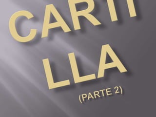 Cartilla Part 2