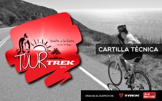 CARTILLA TÉCNICA
gracias al auspicio de:
Vuelta a la Costa
2015
15-16-17 Mayo
 