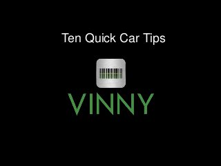 Ten Quick Car Tips
 