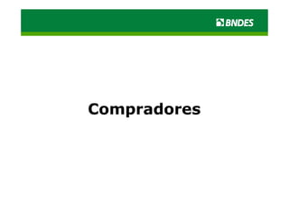 Compradores
 