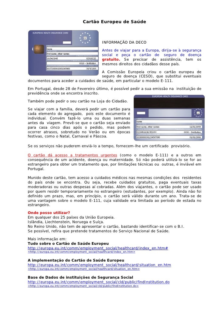 Cartão Europeu de Saúde



                                                  INFORMAÇÃO DA DECO

                         ...