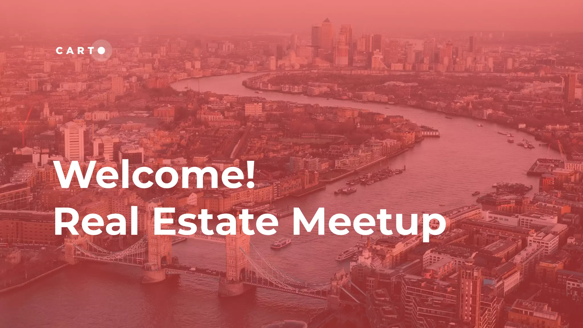 Welcome!
Real Estate Meetup
 