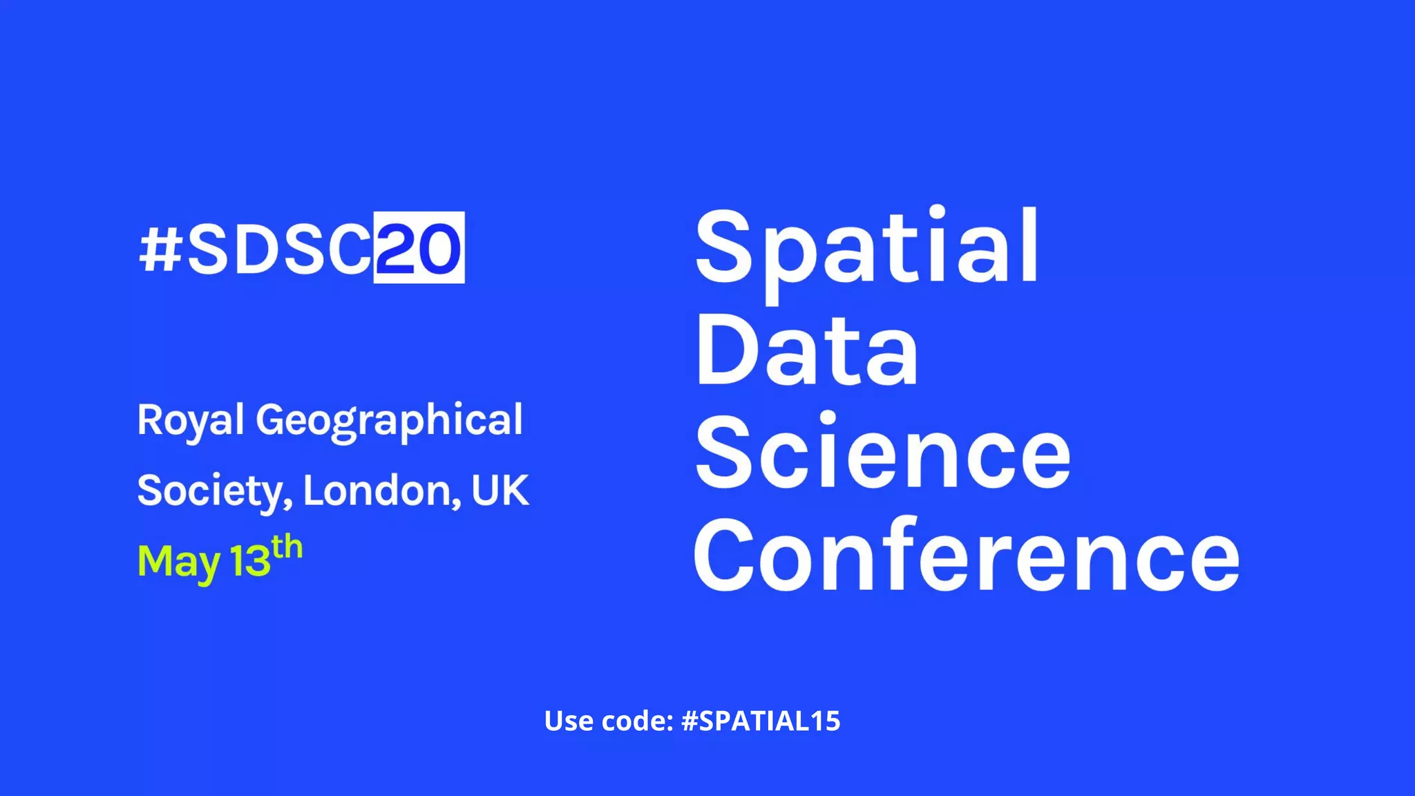 Use code: #SPATIAL15
 