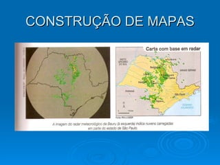 CONSTRUÇÃO DE MAPAS 