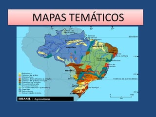 MAPAS TEMÁTICOS
 