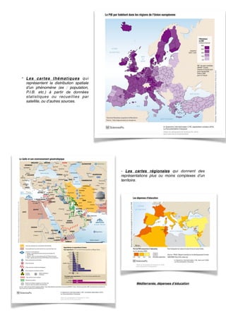 - Les cartes thématiques qui
représentent la distribution spatiale
d’un phénomène (ex : population,
P.I.B. etc.) à partir de données
statistiques ou recueillies par
satellite, ou d’autres sources.
- Les cartes régionales qui donnent des
représentations plus ou moins complexes d’un
territoire.
Méditerranée, dépenses d’éducation
2
 
