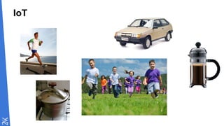 IoT
 