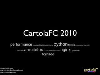 CartolaFC - uma aplicação python rápida e escalável - pythonbrasil [6]