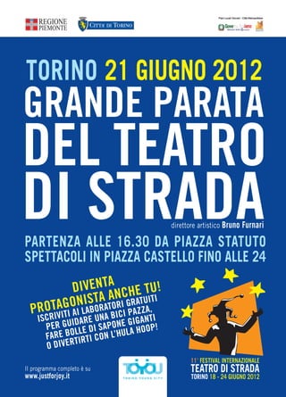 11° Festival internazionale del Teatro di Strada di Torino 2012