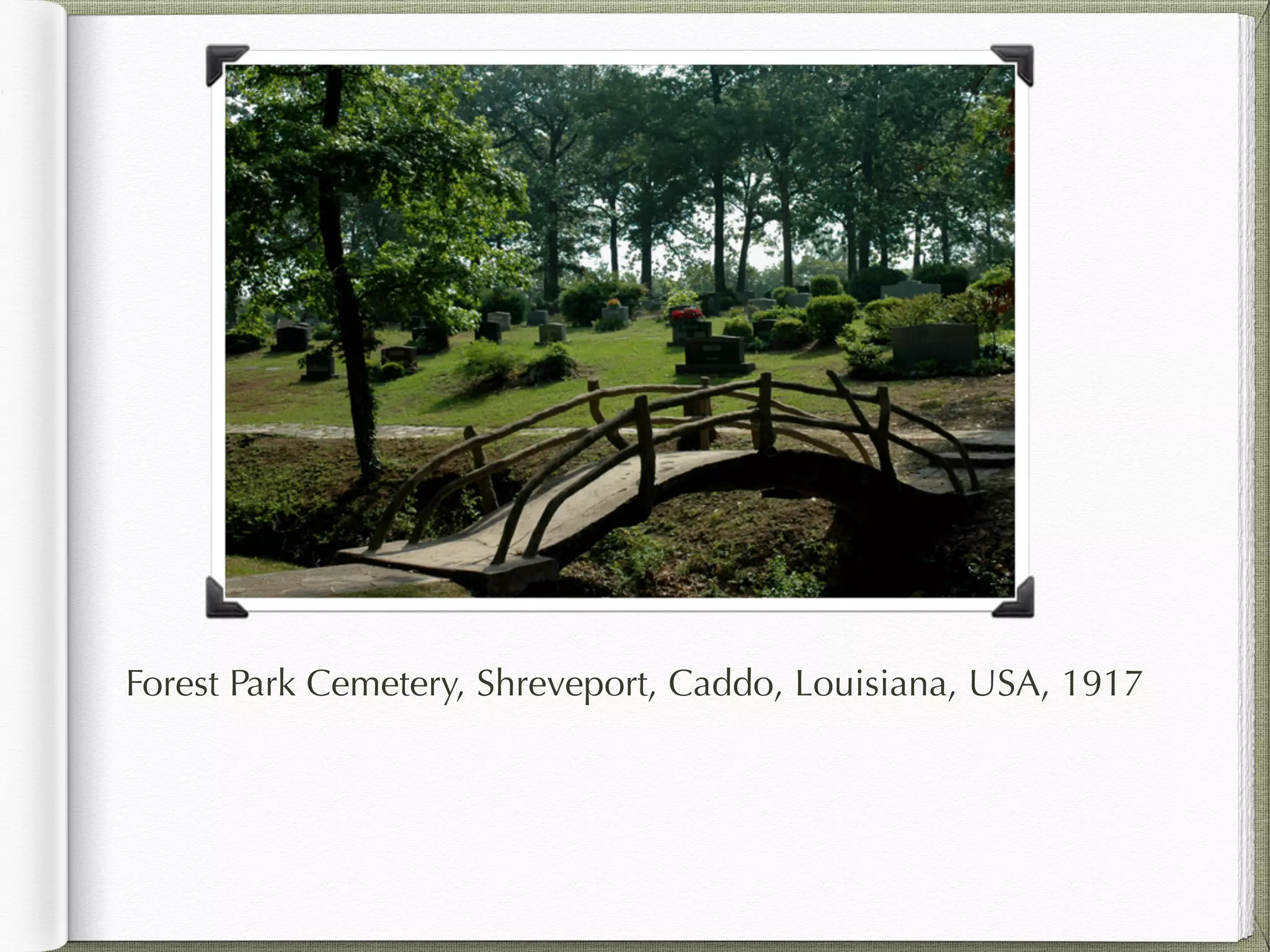 Forest Park Cemetery, Shreveport, Caddo, Louisiana, USA, 1917
 