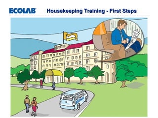 Housekeeping Training - First StepsHousekeeping Training - First Steps
 