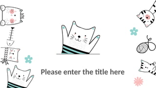 Please enter the title here
 