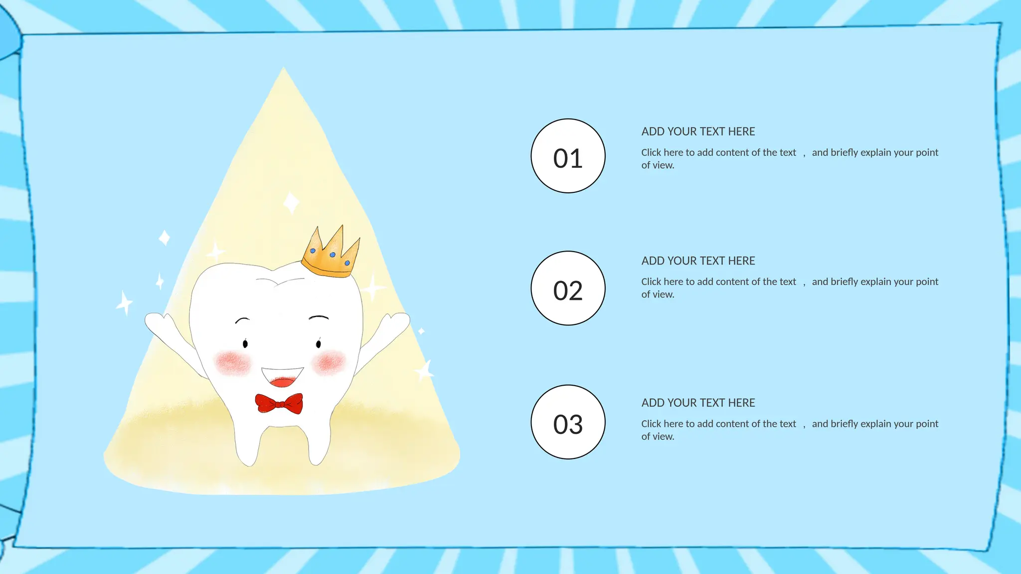 01
02
03
Click here to add content of the text ， and briefly explain your point
of view.
ADD YOUR TEXT HERE
Click here to add content of the text ， and briefly explain your point
of view.
ADD YOUR TEXT HERE
Click here to add content of the text ， and briefly explain your point
of view.
ADD YOUR TEXT HERE
 