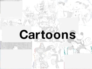 Cartoons 