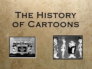 The History of Cartoons 