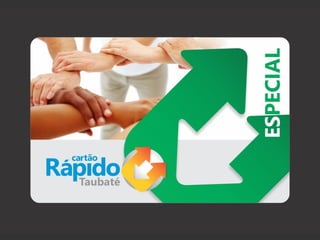 Cartão rápido taubaté