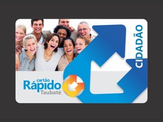 Cartão rápido taubaté