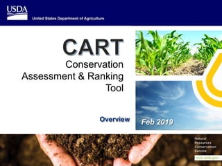 Mission Support Services
Operations Associate Chief Area
Overview Feb 2019
Conservation
Assessment & Ranking
Tool
 