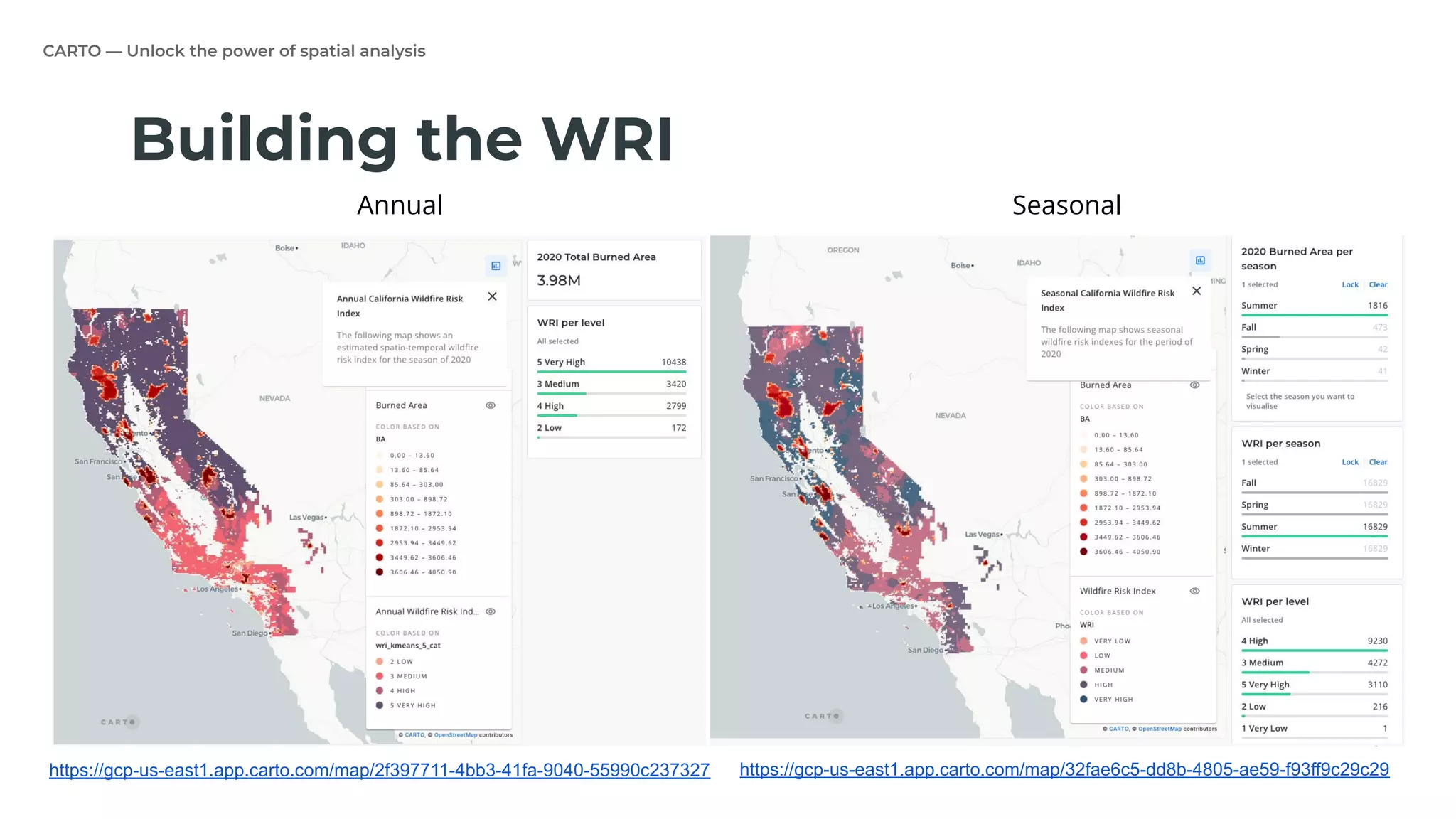 CARTO — Unlock the power of spatial analysis
Building the WRI
Annual Seasonal
https://gcp-us-east1.app.carto.com/map/2f397711-4bb3-41fa-9040-55990c237327 https://gcp-us-east1.app.carto.com/map/32fae6c5-dd8b-4805-ae59-f93ff9c29c29
 