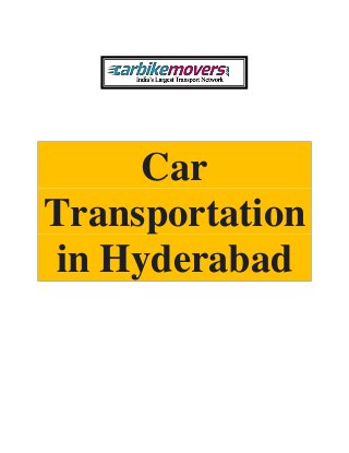Car
Transportation
in Hyderabad
 