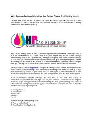 Why Remanufactured Cartridge Is a Better Choice for Printing Needs
Cartridge Shop offers the best remanufactured Toner and...