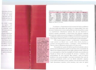 f1bnorn1:iifl (f:wclas,
·deiu i1101', l' Ie ) e nos
1it•u da cida<le
). Hn1 '1
1101 U1,ú"10 da
li•1•:11l:1-. pn:ní.rias de
cscc11ll. 11 p11nc1pal
lfo, cxrl11i a parte
11:1 capital e tem
1111l11l:111:iis (como a
~il ussimct n 1 social
~{lii h~í piai1q.1mcnto
1•111-,hiií'ad.1
~11· -.1·11~·a lukral, por
!111 1111111~ .10 dt renda,
11 r;i~l<'m:1 produtivo
il1111i(ip.ll tk Maceió,
1'1111, Dív1d.1 /tiva e
111sl~:1 t":11l'i.1s kderais
IH') 111ill11il-.. 1
 quota
11;11111 qu:ilro vezes a
11:11-.11111tsl.1s do INSS
111111 .. dt: tl·:us. Os 60
1111 1p1ul, ltTt·bcram,
11111
20
Oeconomista
Gustavo Maia Gomes,
no livro Velhas Secas
em Novos Sertões
(IPEA, 2001), batizou a
expressão "economia
sem produção" para
descrever, no sertão
nordestino, o papel das
transferências diretas
de renda pública: as
aposentadorias de
trabalhadores rurais,
os salários pagos pelas
prefeituras e outras
formas de garantia de
sobrevivência, como o
bolsa-família.
lJFAL
BtBUOTECA CENTRAt
MACEIÓ: Evolução dos principais tributos e do FPM (2002/2006)- -
2002 2003 ?(104 ?O(lt; 2006 (out.)
IPTU 19.787.788,63 21.112.942,06 25.967.584,36 30.229.573,61 26.276.181.05
ISS 30.803.024.97 36.863.566,110 45.047.229,69 59.043.444.50 45.462.043,57
lTBI 4.801.278.95 5.724.051,97 6.174.209,67 6.947.435.84 S.489.019.96
TUº 2.040.322,65 3.607.913,74 3.054.19778 3.474.163,62 3.609.933,39
TX. l.IXO 3.446.412,99 3.704.1146,42 4.5117.188 17 5.298.784 SI 4.719.701,87
D.ATIVA 9.866.939,70 15.297.351,94 20.771.969 83 20.720.221,58 12.203.591,32
TOTAL 70.806.692,49 86.310.717,84 106.342.454,29 125.713.623.66 97.760.471 18
FPM 93,038.899,95 97.472.466,112 !07.454.296 23 138.159.255,25 125.JSS.154,59
Fon1c: s:-11•/,:[aceió e ST'J (2006)
A existência e o funcionamento da economia dos bairros periféricos
e das áreas ainda mais pobres não podem ser compreendidos sem estes
elementos fundamentais: a intervenção pública por meio das políticas sociais
e as transferências redistnbutivas federais. São elas que dtnami;,:am o
comércio popular, permitindo a sobrevivência das pequenas empresas
informais, que ocupam um enorme contingente de trabalhadores com pouca
qualificação profissional, gerando a renda que movimenta a vida local. Tal
como Alagoas, Maceió tem uma economia baseada na rendasemprod11çàollJ.
Não se pode imaginar a solução - ou diminuição-da polarização
social existente cm Maceió sem o auxílio direto desses recursos, e,
portanto, sem uma parceria estreita - e estratégica - entre a Prefeitura de
Maceió e todos os Ministérios relacionados com a área social.
Esse poderá ser o ponto de inflexão que <leverá estimular todas as
demais ações da Prefeitura da capital nos próximos anos. O município de
Maceió tem a dinâmica própria de uma região subdesenvolvida. Apesar de
ser o mais populoso e mais rico município do Estado, sua economia está
baseada na imensa rede da economia de serviços e comércio, com
predominância do setor informal. Ruas inteiras e parte <le bairros
periféricos têm nessas atividades a sua ra7.ão econômica. Esse setor de
presença generali:i:a<la convive com um distrito industrial e algumas
poucas plantas industriais; convive, também, com uma imensa área rural,
onde encontramos canaviais (10.000 hectares), uma usina de açúcar
35
 