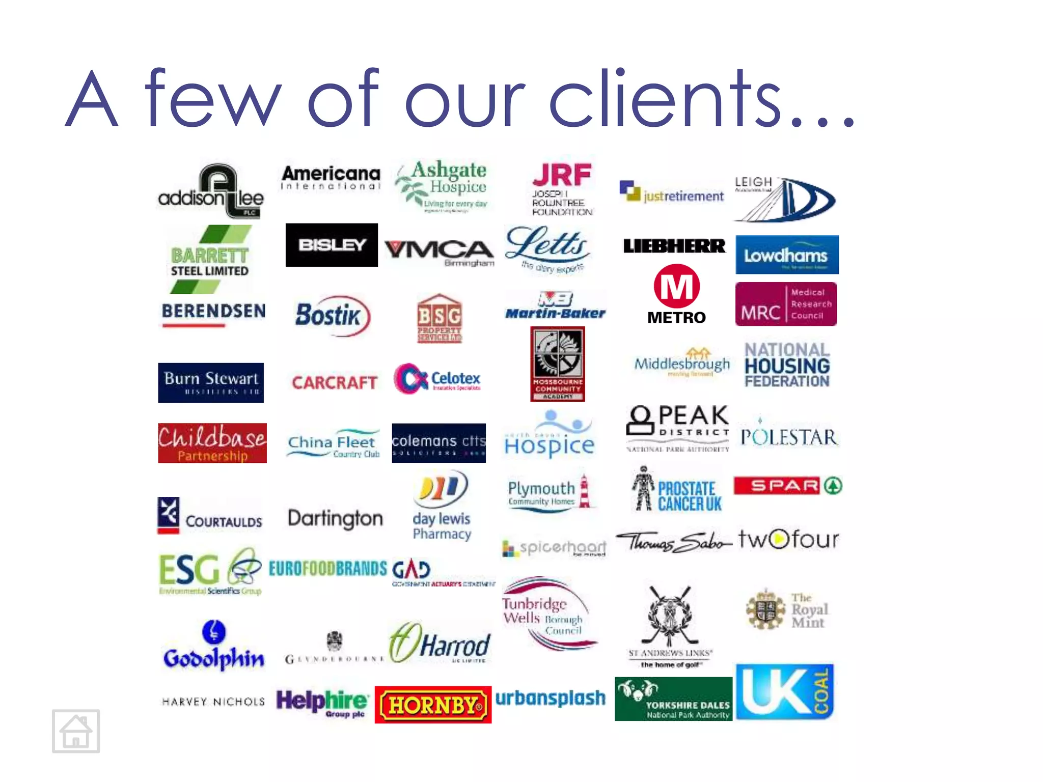 A few of our clients…
 