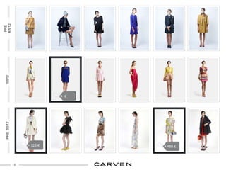 PRE
             PRE SS12       SS12
                                   AW12




6
     325 €
                        €




    488 €
 