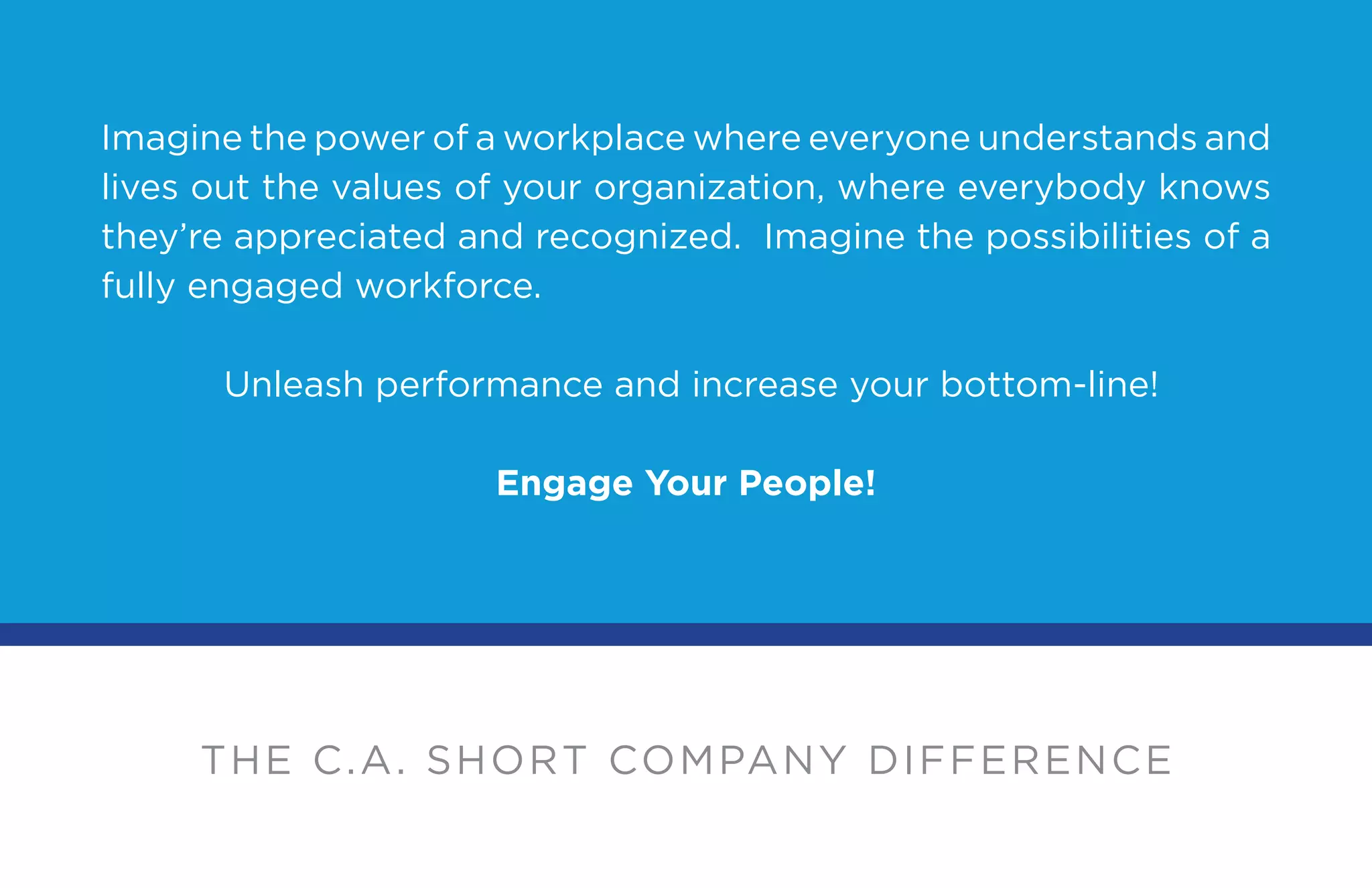 Employee Engagement The C.A. Short Company Difference