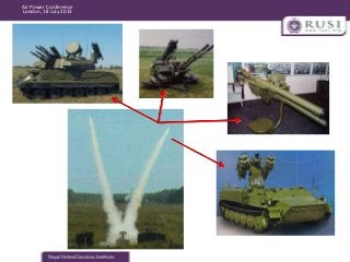 Air Power Conference
London, 18 July 2013

 
