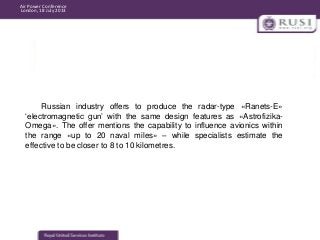 Air Power Conference
London, 18 July 2013

Russian industry offers to produce the radar-type «Ranets-E»
‘electromagnetic g...