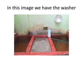 In this image we have the washer
 