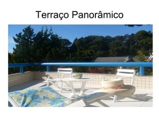Terraço Panorâmico 