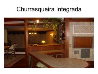 Churrasqueira Integrada 