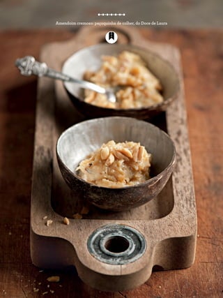 Amendoim cremoso: paçoquinha de colher, do Doce de Laura
 
