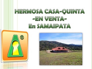 HERMOSA CASA-QUINTA  -EN VENTA- En SAMAIPATA 