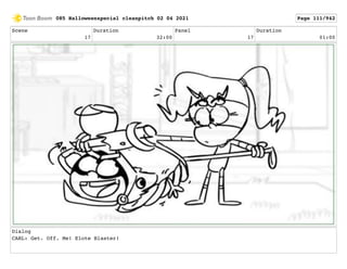 Scene
17
Duration
32:00
Panel
17
Duration
01:00
Dialog
CARL: Get. Off. Me! Elote Blaster!
085 Halloweenspecial cleanpitch ...