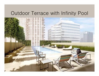 Outdoor Terrace with Infinity Pool
 