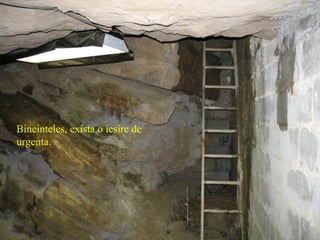 Bineinteles, exista o iesire de urgenta. 